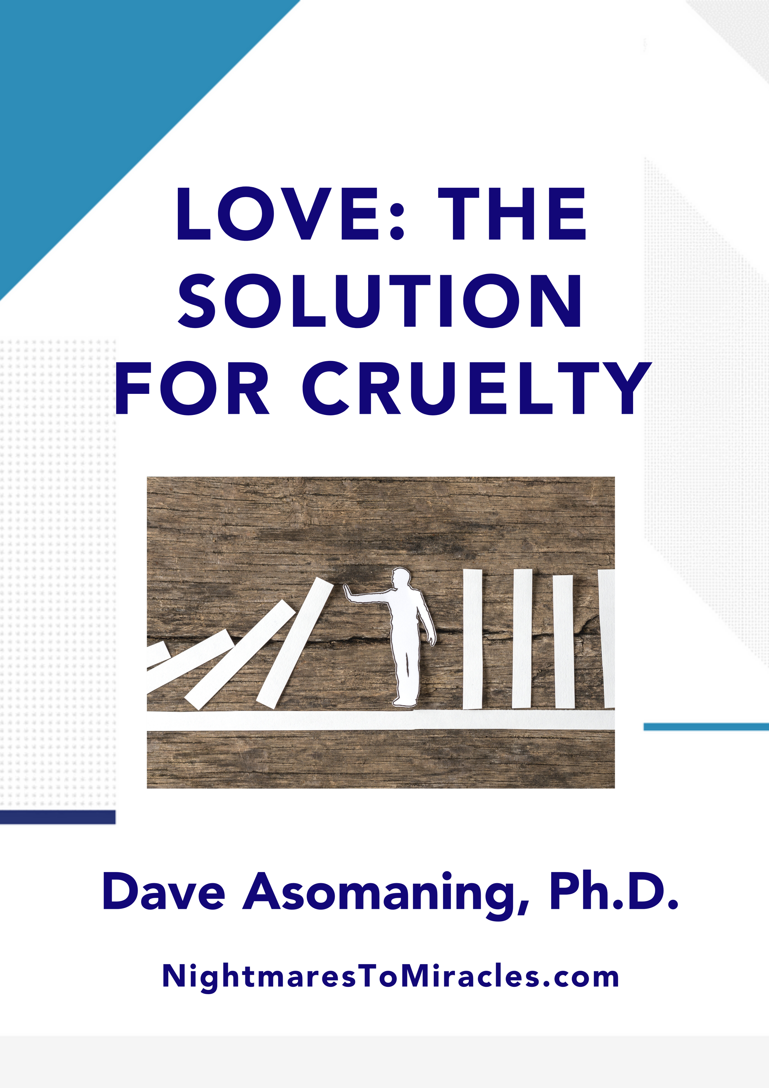 Love: The Solution for Cruelty