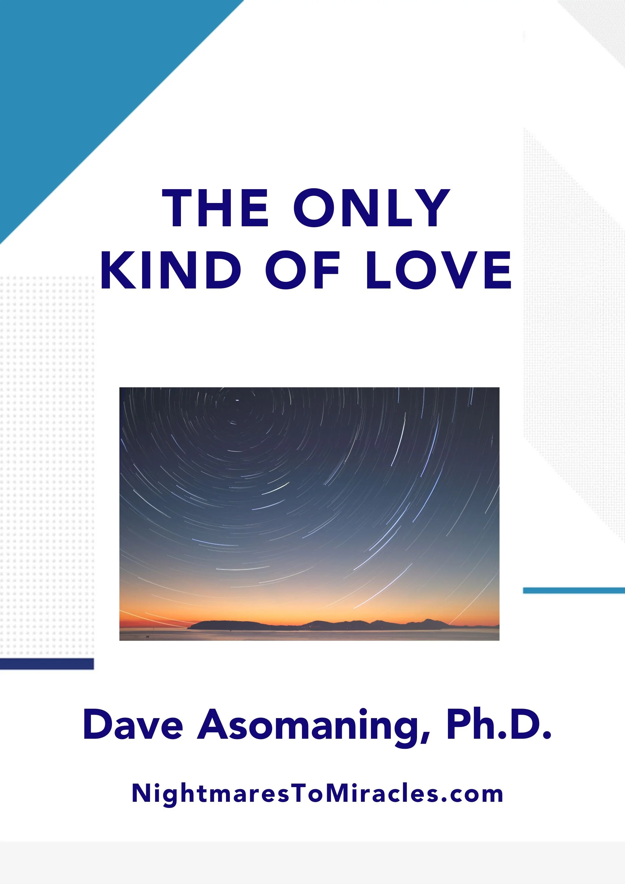 The Only Kind of Love