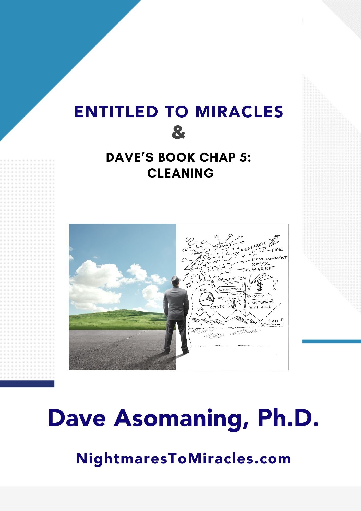 Entitled to Miracles & Dave's Book Chap 5: Cleaning