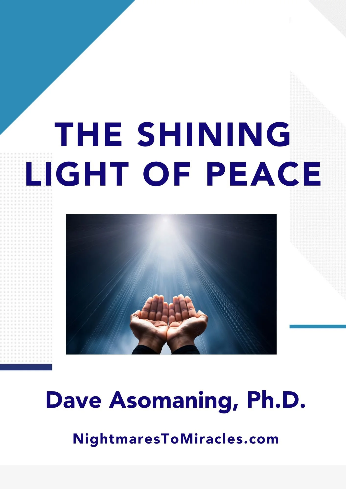 The Shining Light of Peace