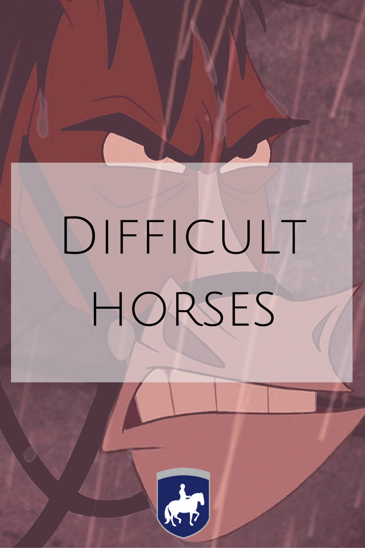 Difficult Horses