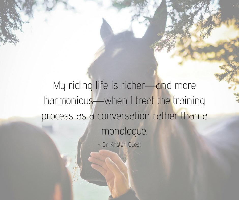 056 My riding life is richer—and more harmonious—when I treat the training process as a conversation rather than a monologue..png