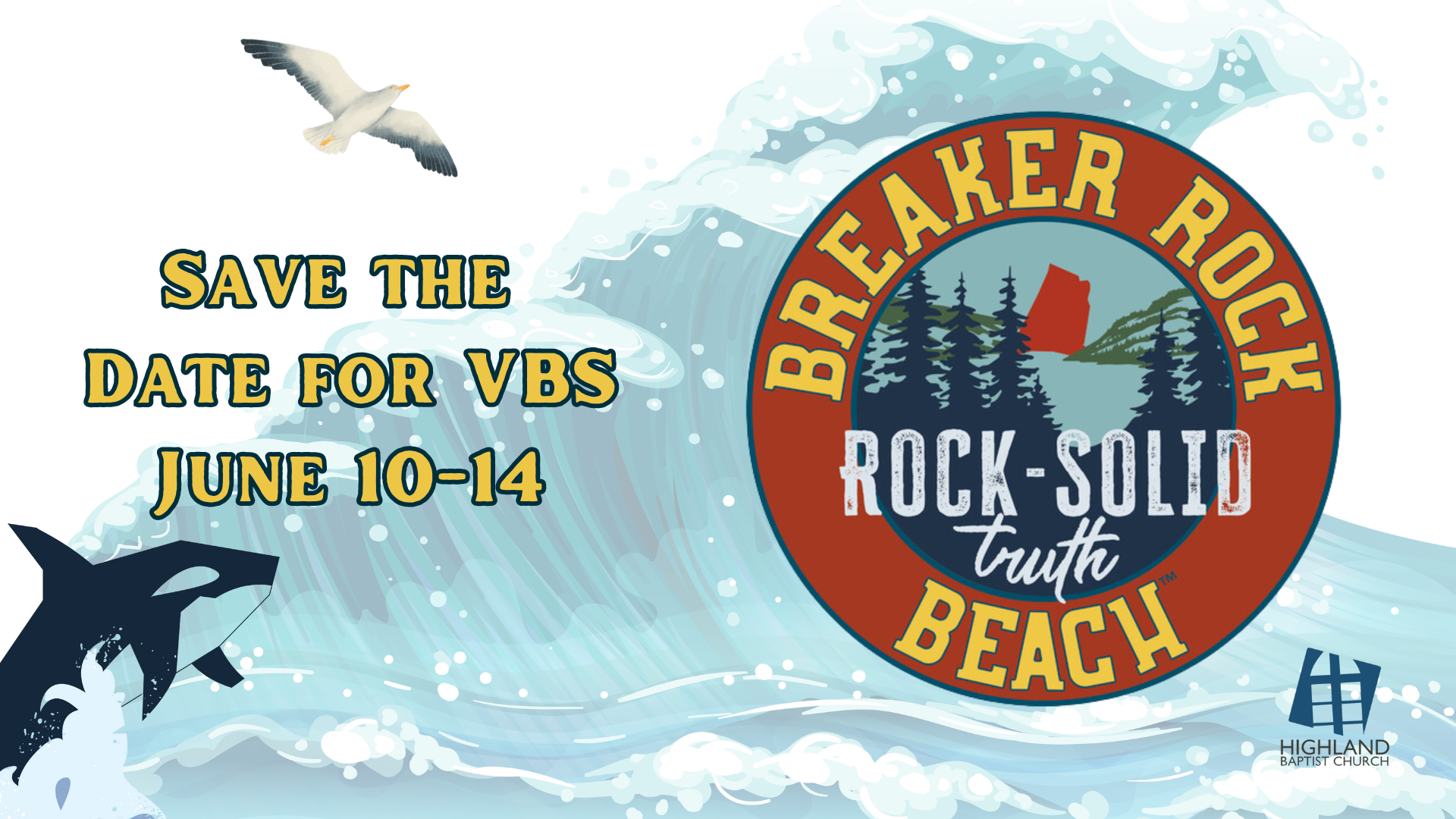 Save the Date for VBS: June 10-14, 2024 - 9AM-Noon