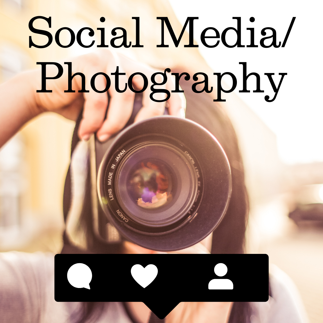 Social Media/Photography