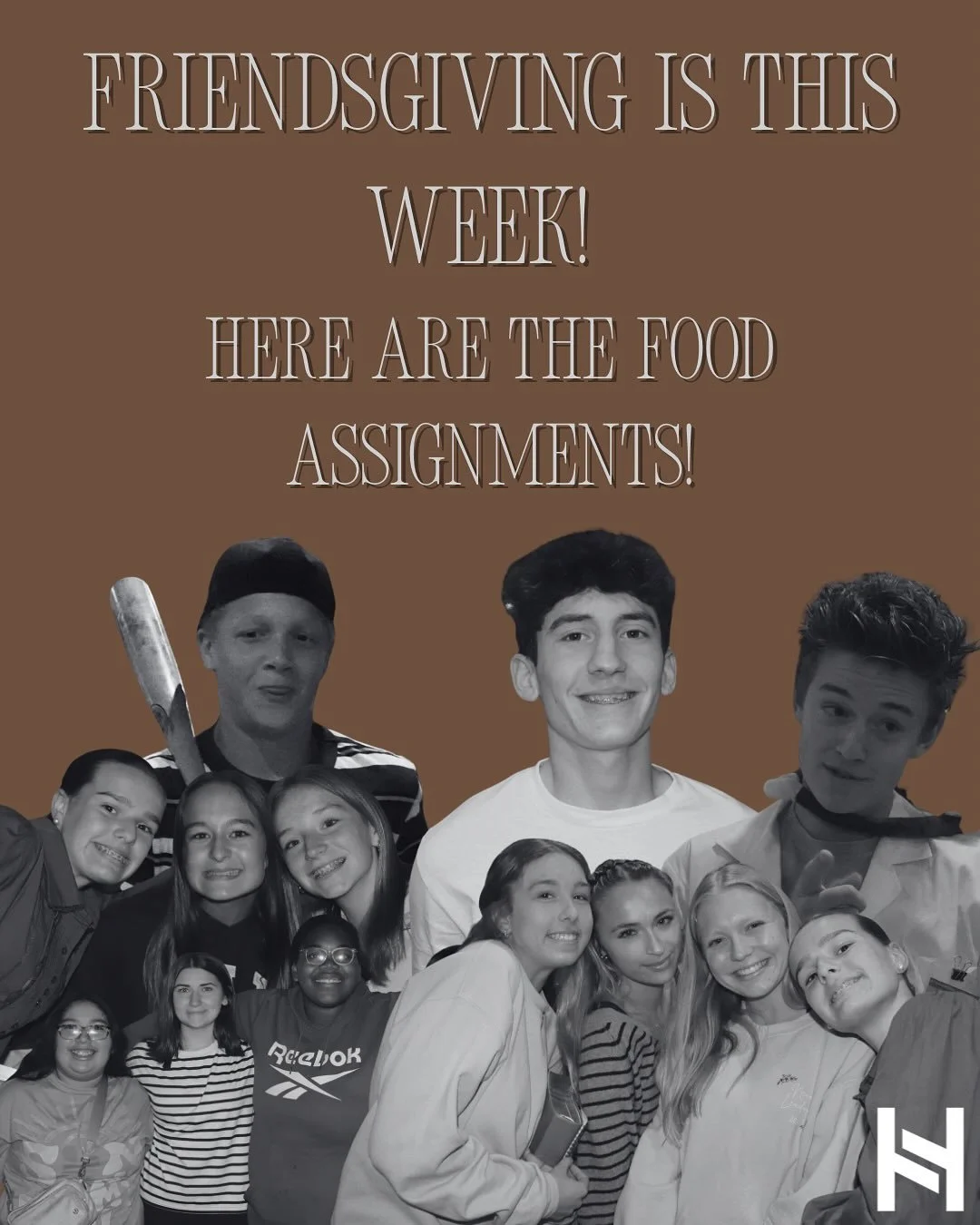 THIS WEDNESDAY IS FRIENDSGIVING! Here are the food assignments:
7&amp;8 grade boys- rolls and cranberry sauce&nbsp;
7&amp;8 grade girls- corn or corn casserole&nbsp;
9&amp;10 grade boys- Green beans or green bean casserole&nbsp;
9&amp;10 grade girls-