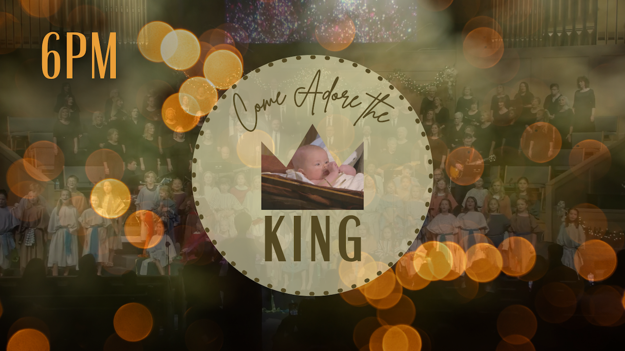 REPLAY: Come Adore the King