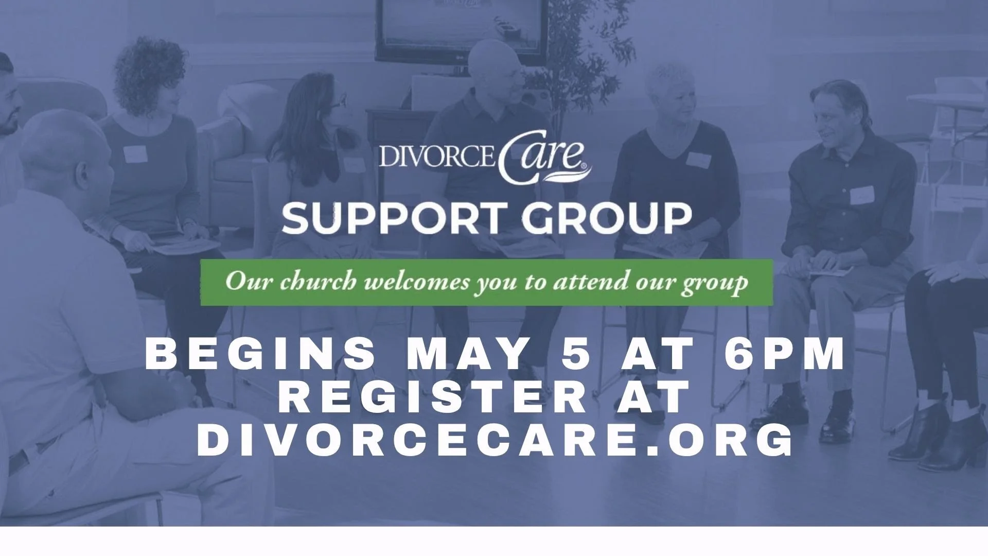 Divorce Care Starts May 5