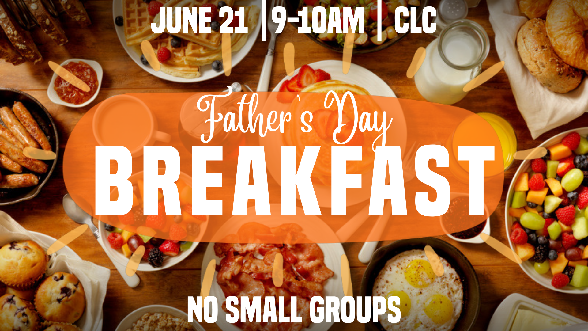 Church-wide Breakfast June 21