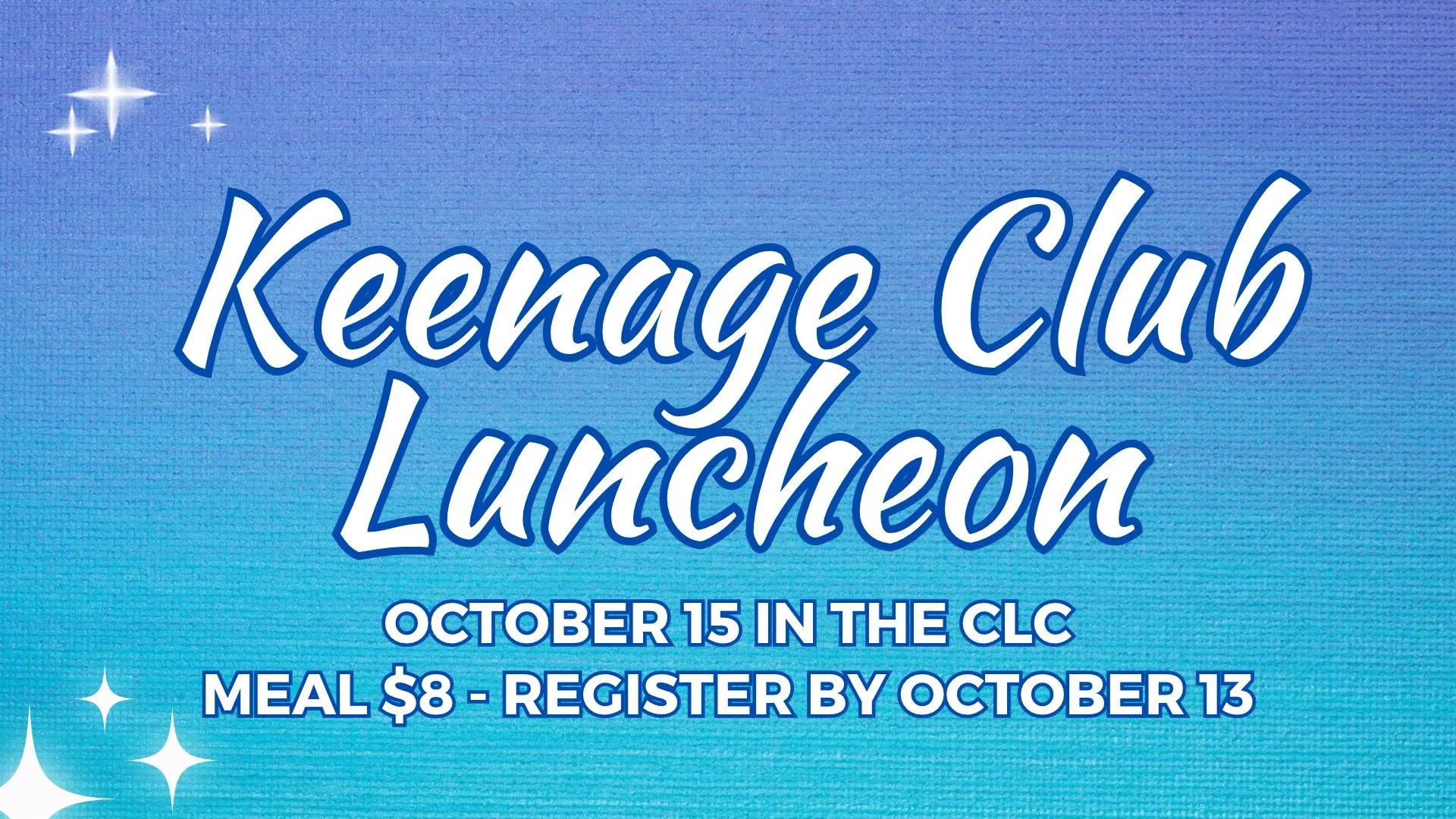  Please join us for the October Keenage Luncheon Thursday, October 15 at noon in the CLC. The cost is $8 and the deadline to register is October 13. Register   HERE  . 