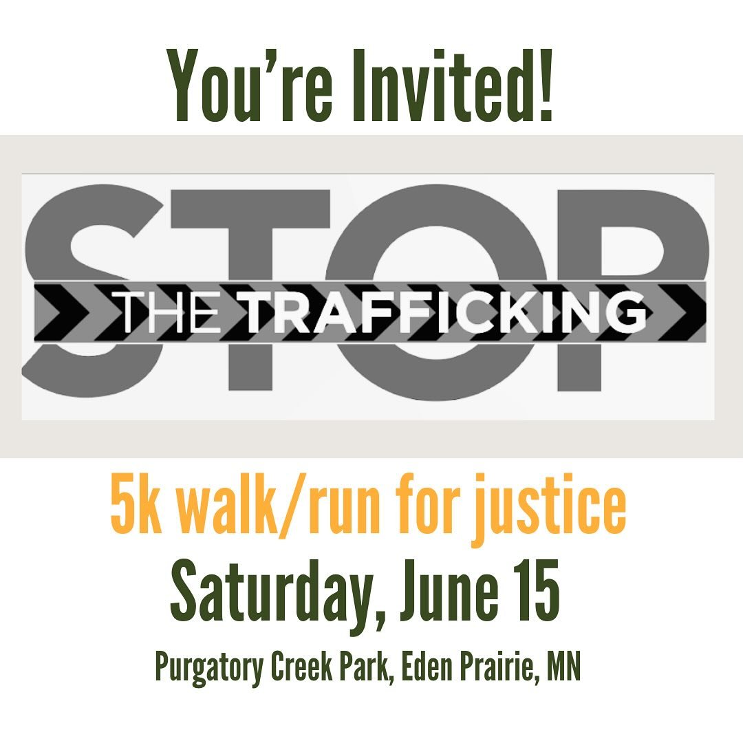 Step up with us against human trafficking at this 11th Annual 5K Walk/Run! 

Join us on Saturday, June 15, 2024, at Purgatory Creek Park, Eden Prairie, MN, to raise awareness and funds for organizations supporting exploited youth and women. 

Togethe