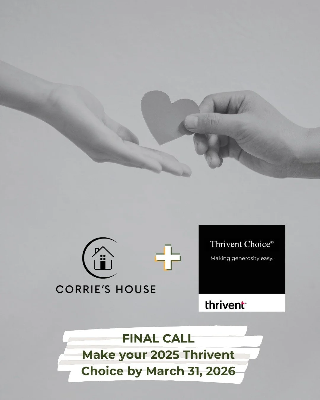 ⏰ Final Reminder, Thrivent Clients!

If you have Thrivent Choice Dollars&reg;, you can support Corrie&rsquo;s House at no additional cost to you &mdash; but the deadline is March 31!

Thrivent Choice Dollars are part of Thrivent&rsquo;s member benefi