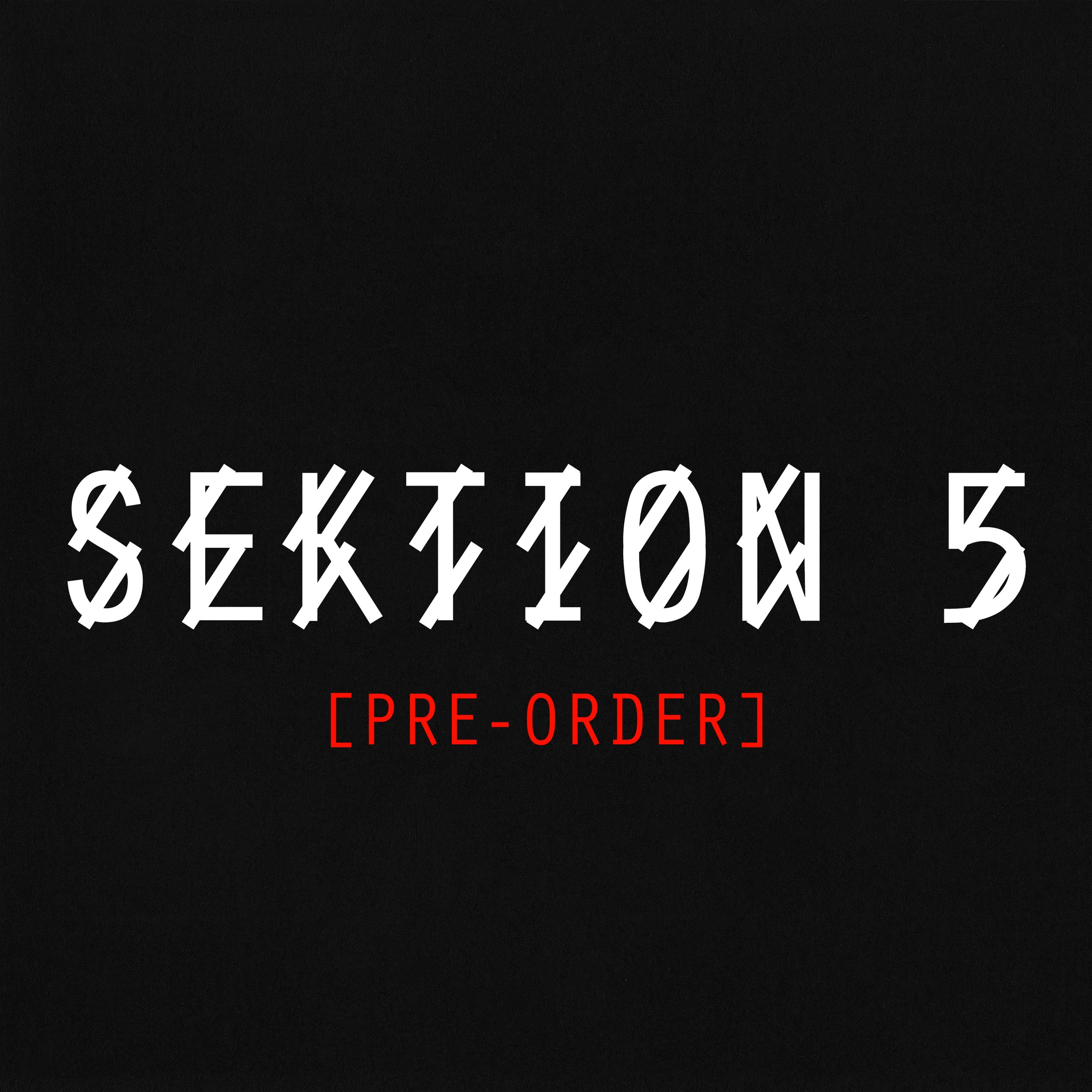 SEKTION5_PreOrder.jpg