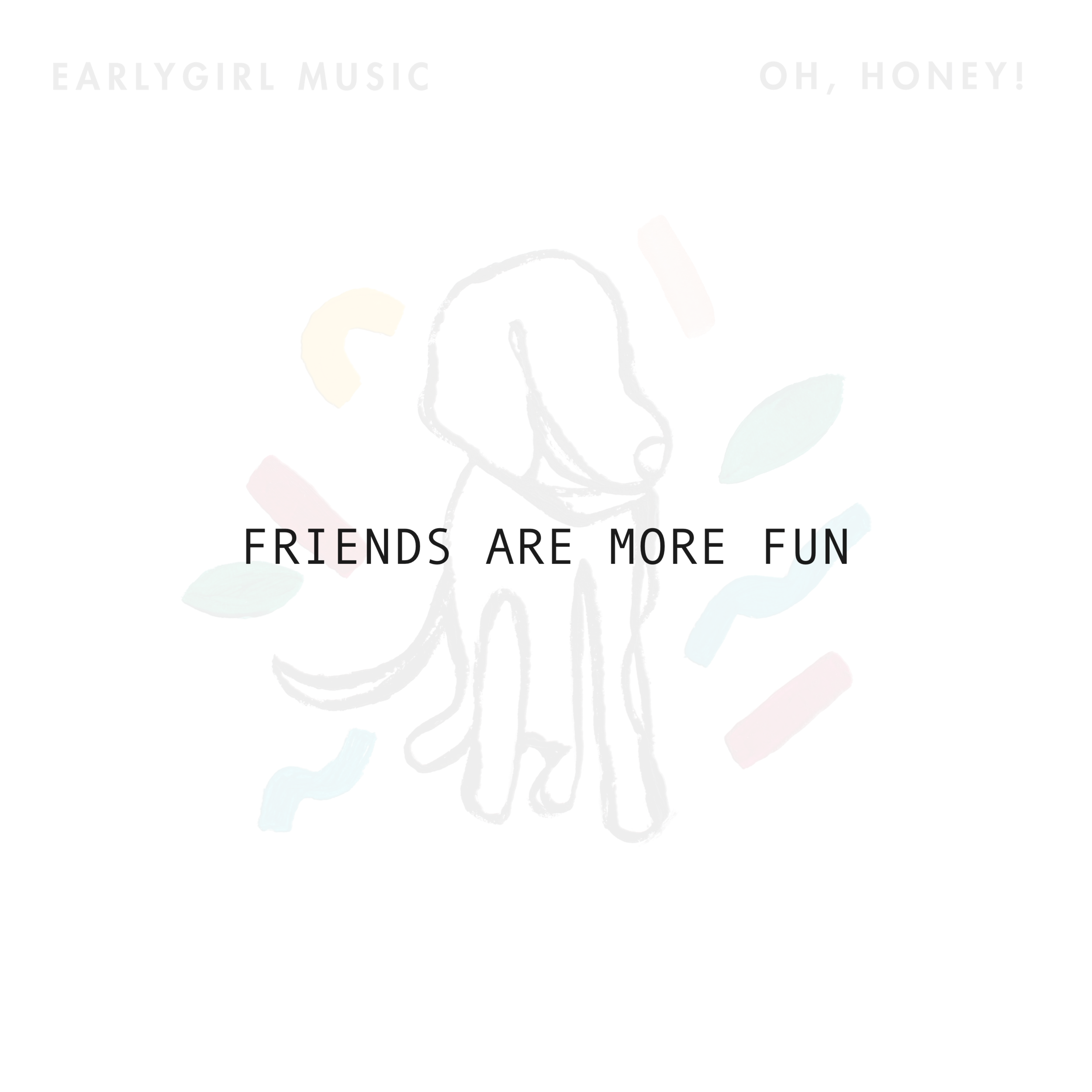 Friends Are More Fun