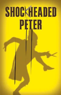 SHOCKHEADED PETER LITTLE SHUBERT THEATRE, OFF-BROADWAY February 11, 2005 through May 29th, 2005 WRITER: Heinrich Hoffman MUSIC: Martyn Jacques & The Tiger Lillies DIRECTOR: Phelim McDermott & Julian Crouch Winner: OLIVIER AWARD