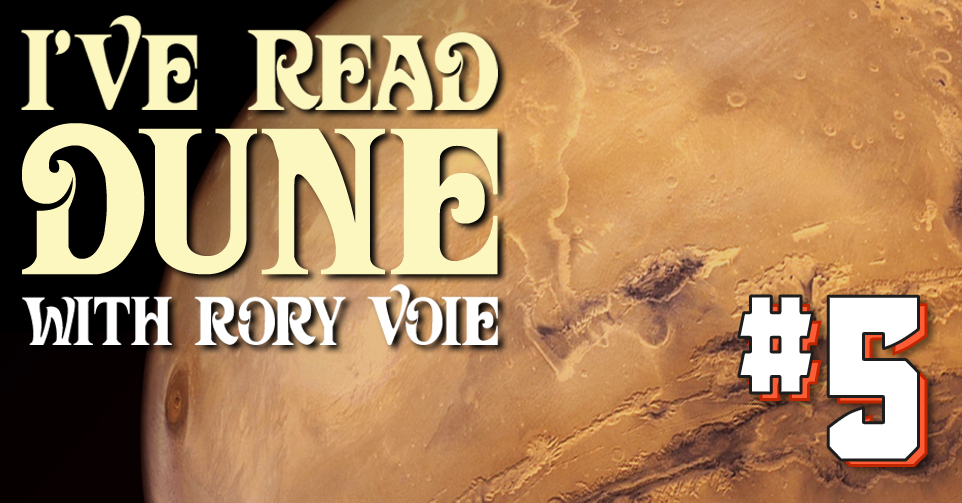 I’ve Read Dune, Chapter 5: I’ll Have An Orange Jesus