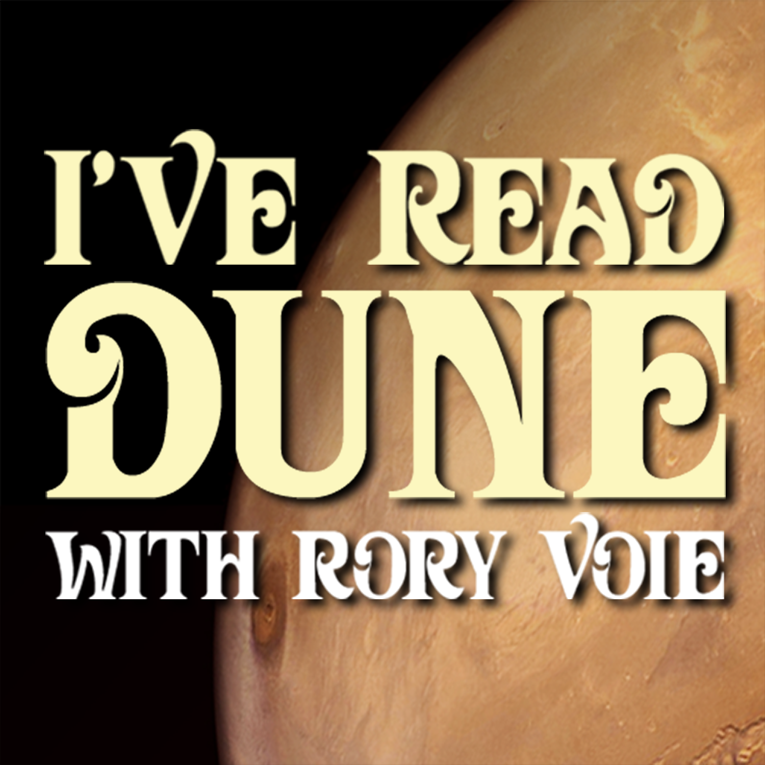 I've Read Dune, With Rory Voie podcast artwork