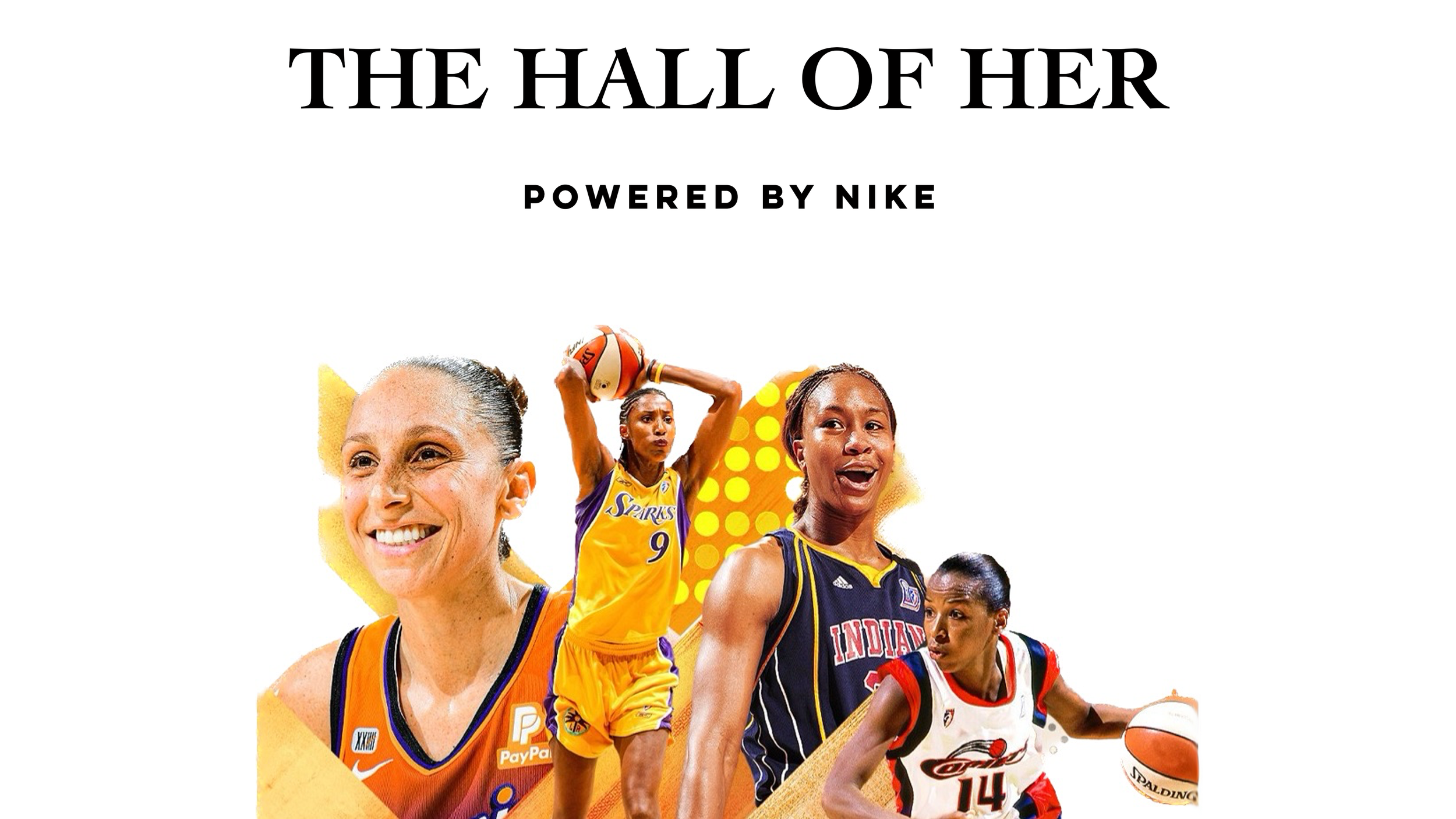  An immersive experience celebrating the W25. (WNBA’s top 25 players of all time) Participants will experience highlights from the greatest moments in WNBA history during All-Star weekend. 