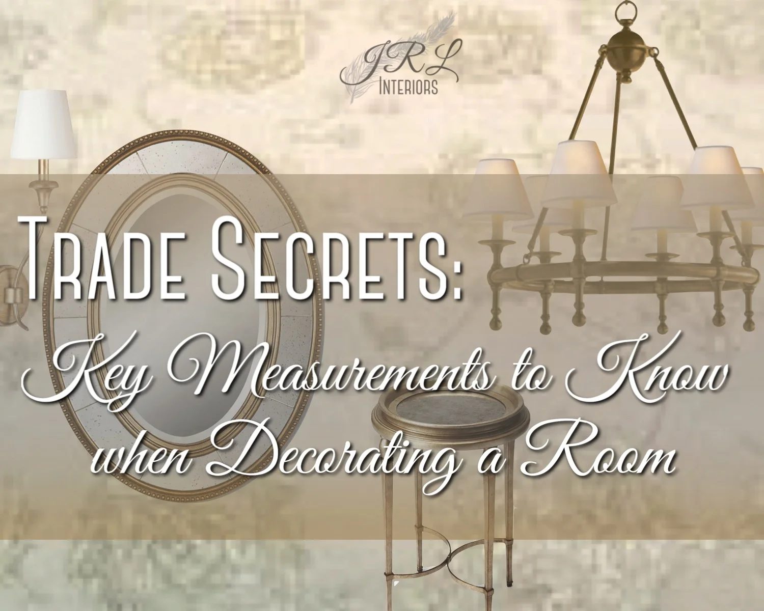 Trade Secrets. Key Measurements to Know when Decorating a Room.jpg