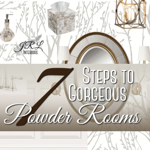 7 Steps to Gorgeous powder rooms.jpg