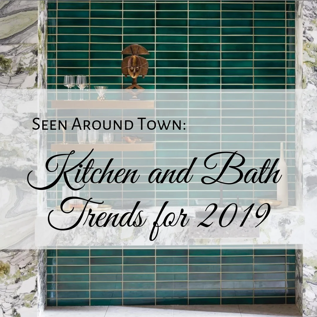 Kitchen and Bath Trends for 2019.jpg