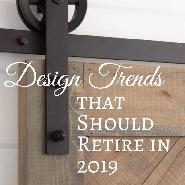 Design Trends that Should Retire in 2019.jpg