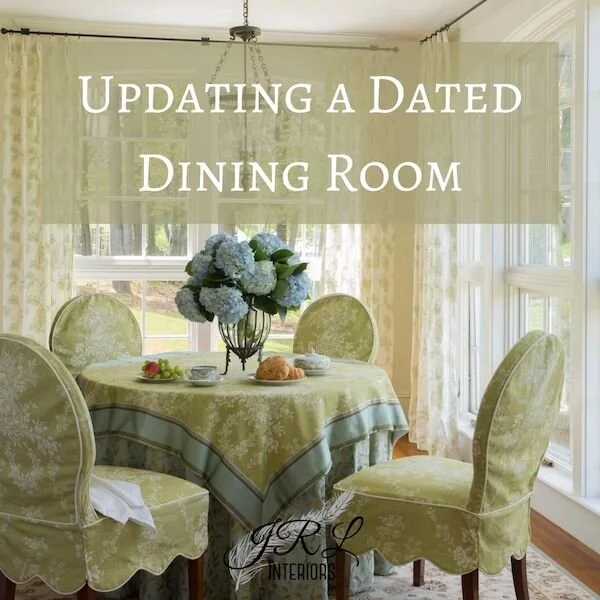 JRL Interiors — Updating Dining Room Decor