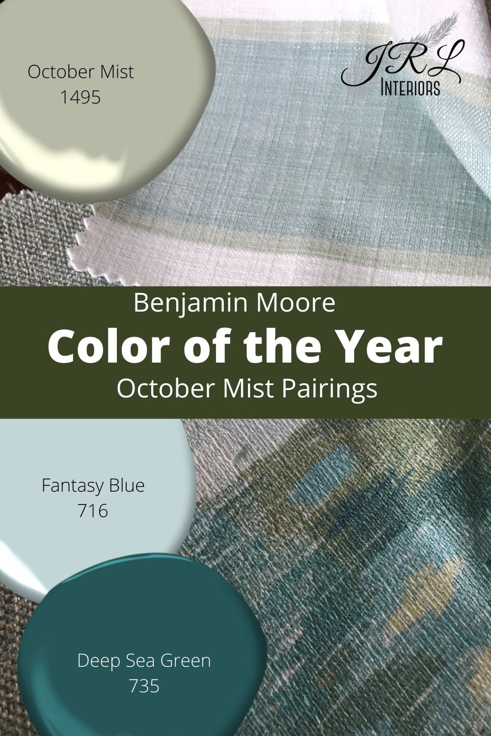 JRL Interiors — Paint Pairings for Benjamin Moore Color of the Year 2022:  October Mist