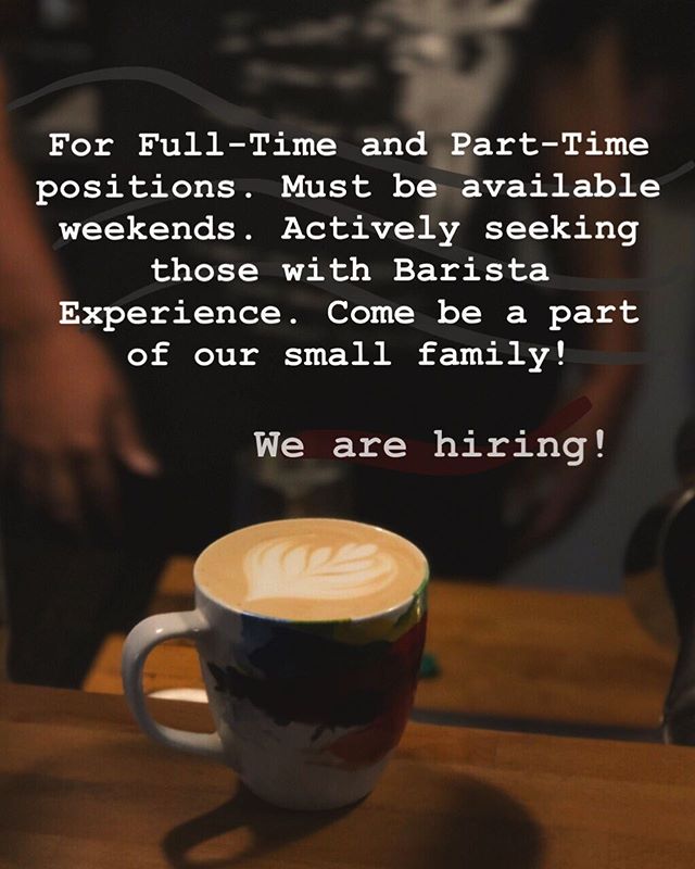 Hello world of Tarrytown and beyond! 
We are bringing to you an important and special message. 
We are saddened to see some of our baristas leave, but we are hoping to invite new baristas into the mix. If you or anyone you know would be interested in
