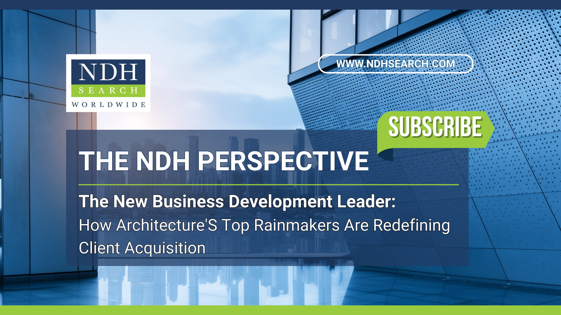 The New Business Development Leader: How Architecture's Top Rainmakers Are Redefining Client Acquisition