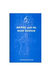 Henry and The Wolf Doctor - M.J. Politis