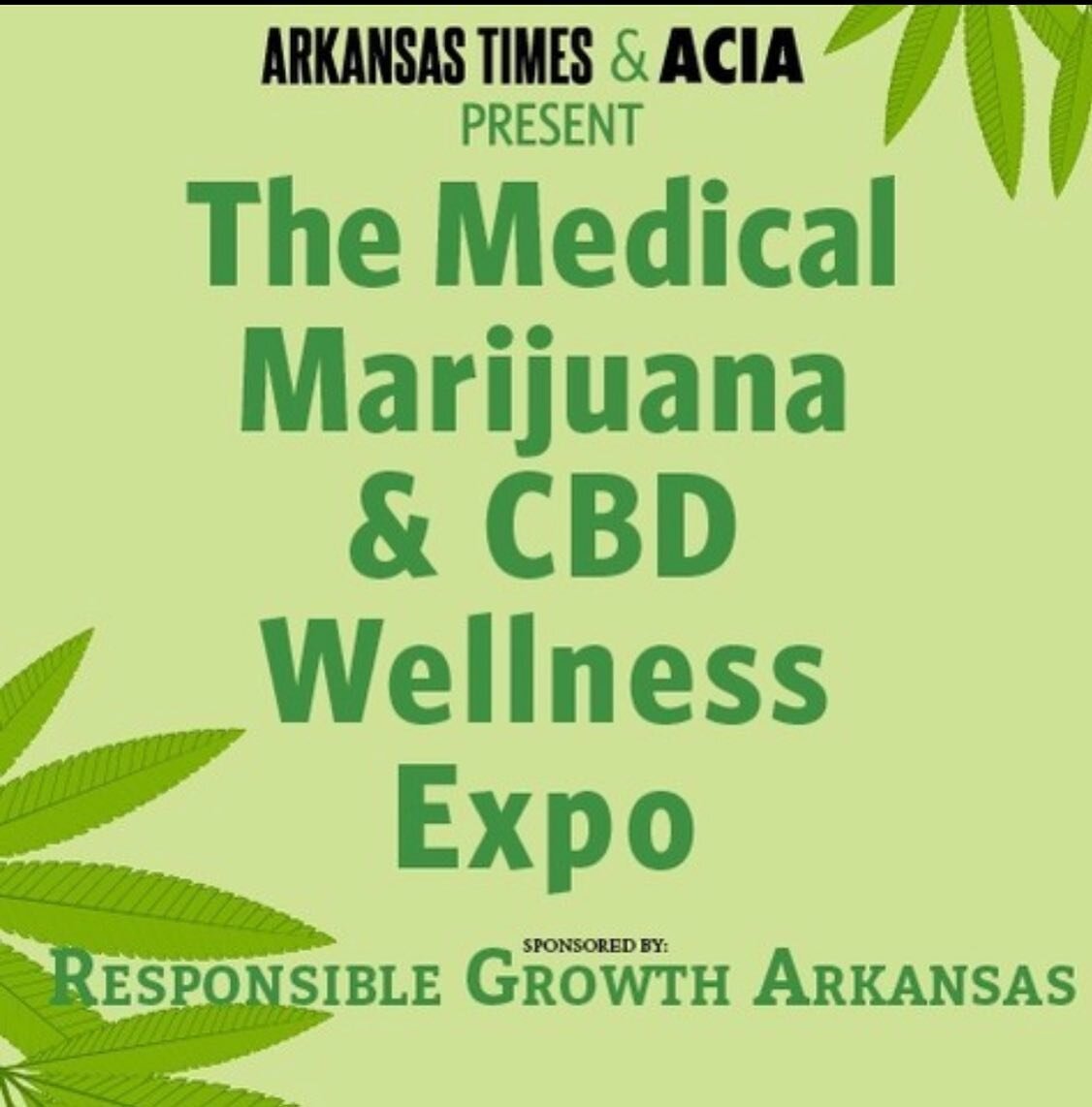 Who's in? 🙋🏽&zwj;♀️ Come see the Buds at the Medical Marijuana &amp; CBD Wellness expo August 26-27 @springdale_arkansas 

We can't wait to see you.💚