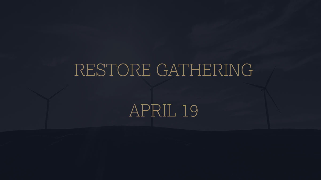 RESTORE GATHERING 4:19.png