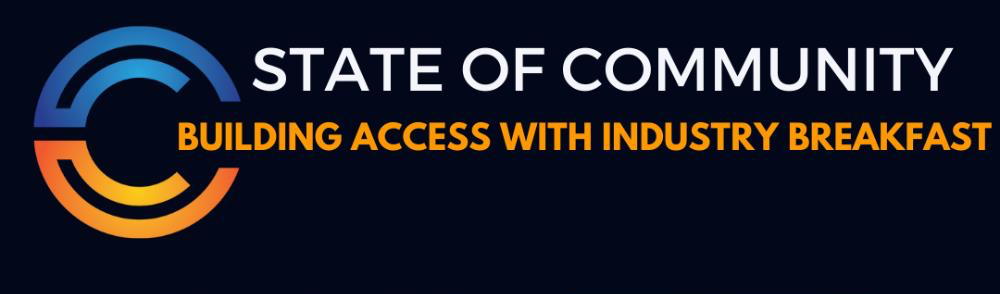 State of Community: Building Access with Industry Breakfast