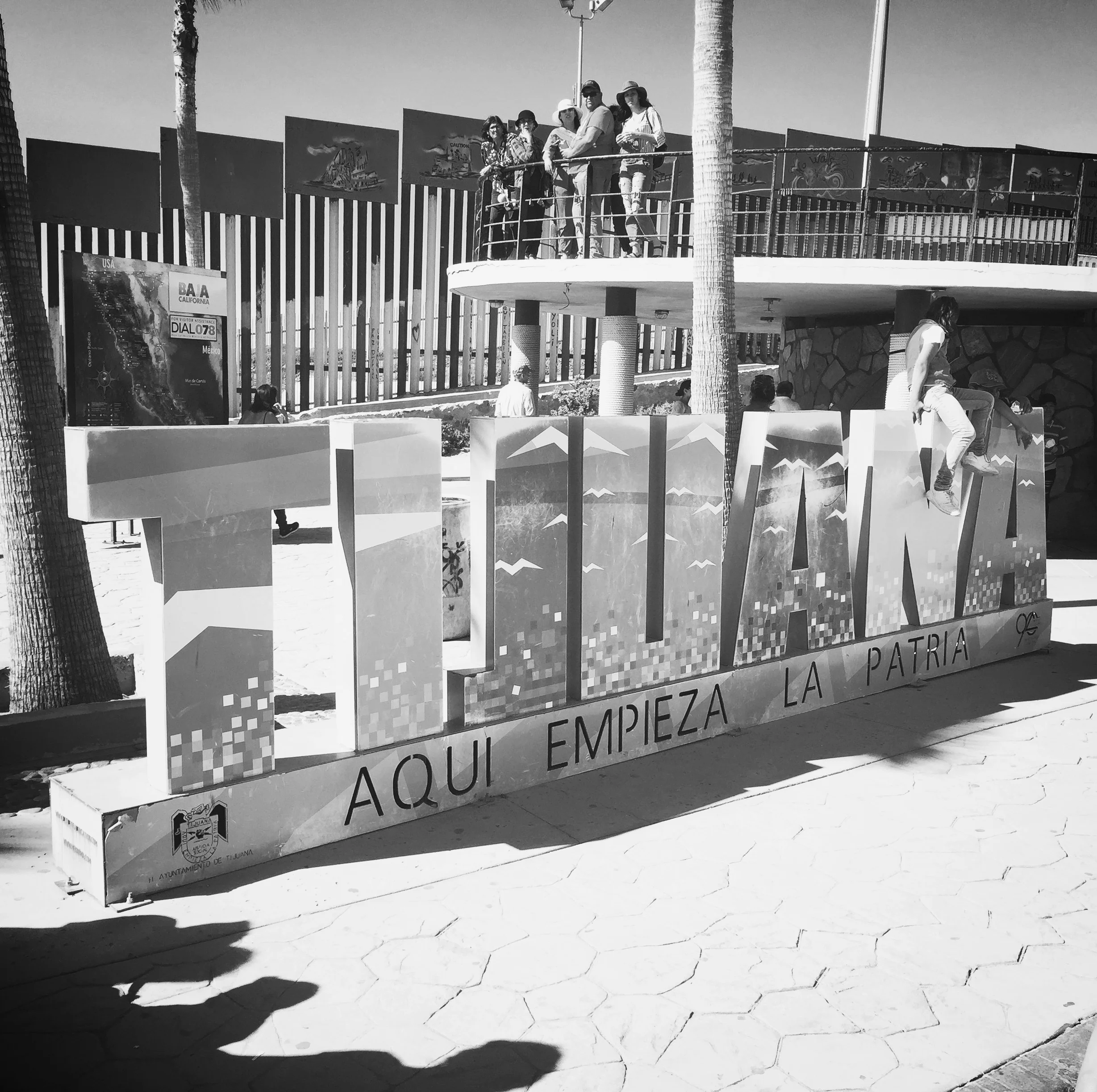 The Tijuana sign at the U.S. - Mexican Border