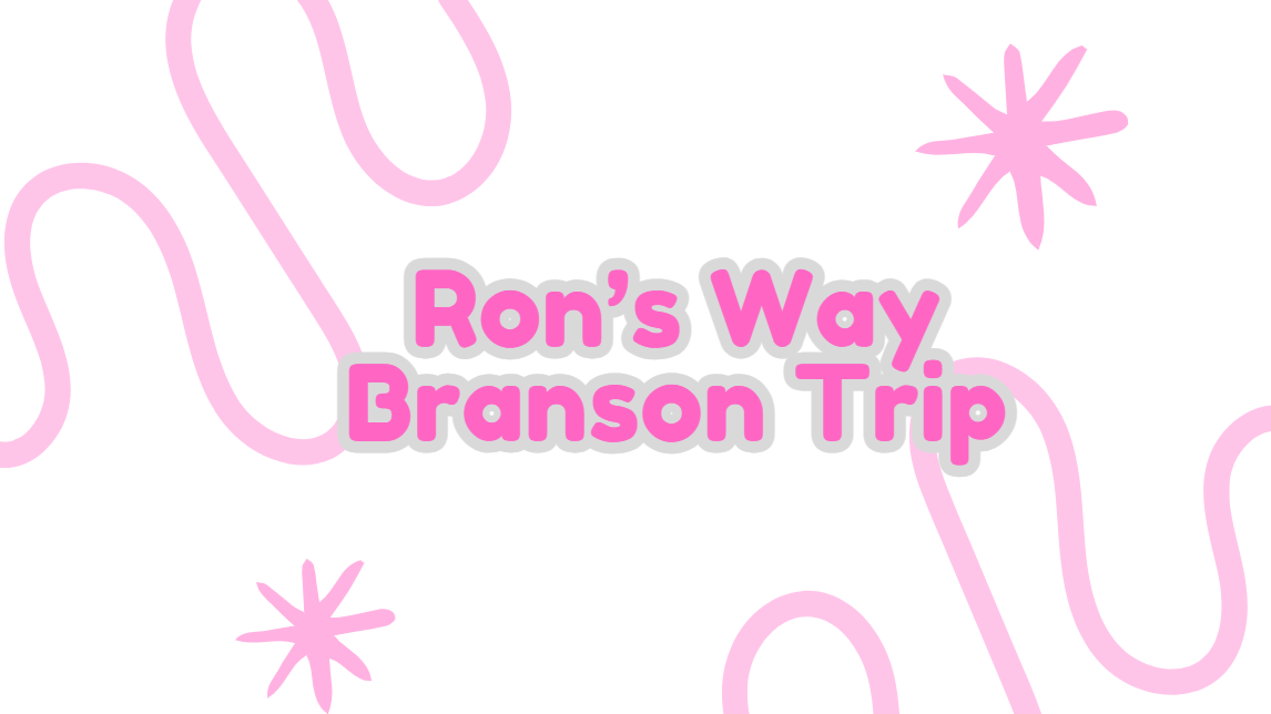Ron’s Way Branson Road Trip 2026