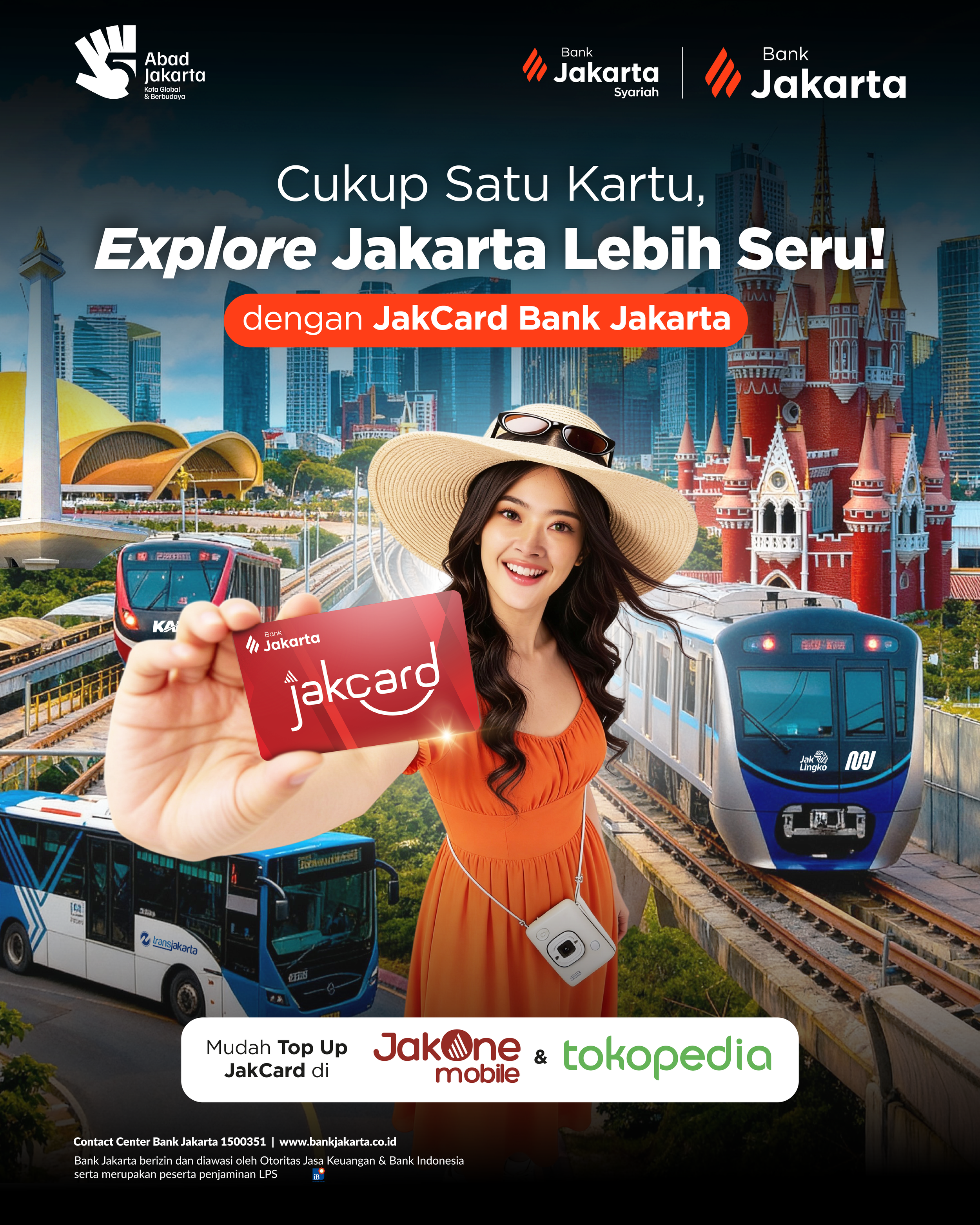 JakCard Cukup Satu Kartu, Explore Jakarta Lebih Seru!