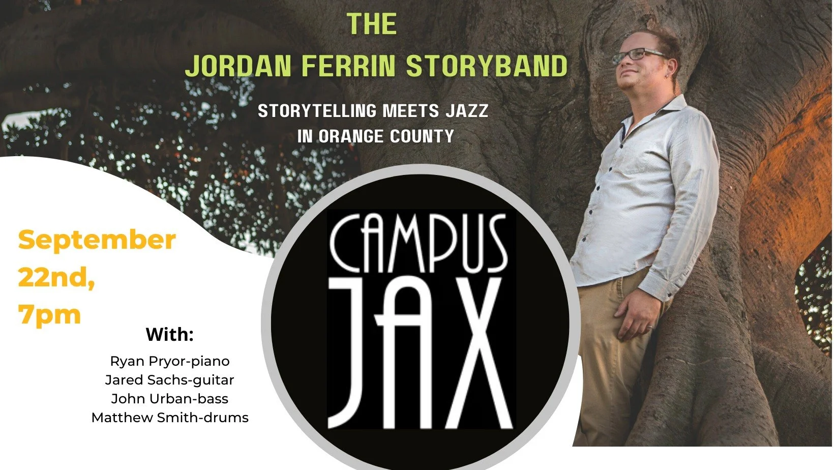 The Jordan Ferrin Storyband at Campus Jax