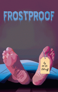 Frostproof, a noir thriller