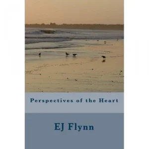 Perspectives of the Heart, EJ Flynn