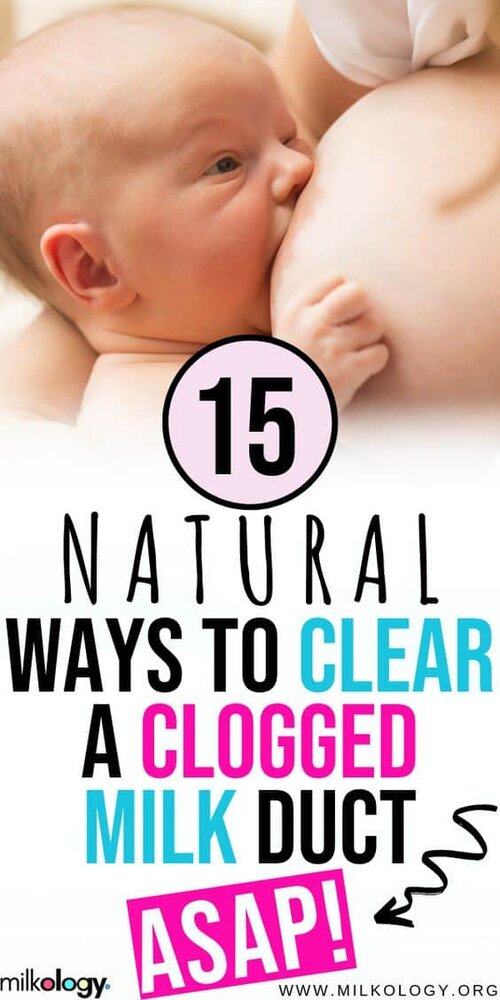 15 Ways to Clear a Clogged Milk Duct Quickly — Milkology®