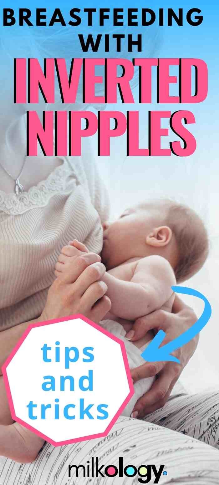Breastfeeding With Inverted Nipples (15 Tips and Tricks) — Milkology®