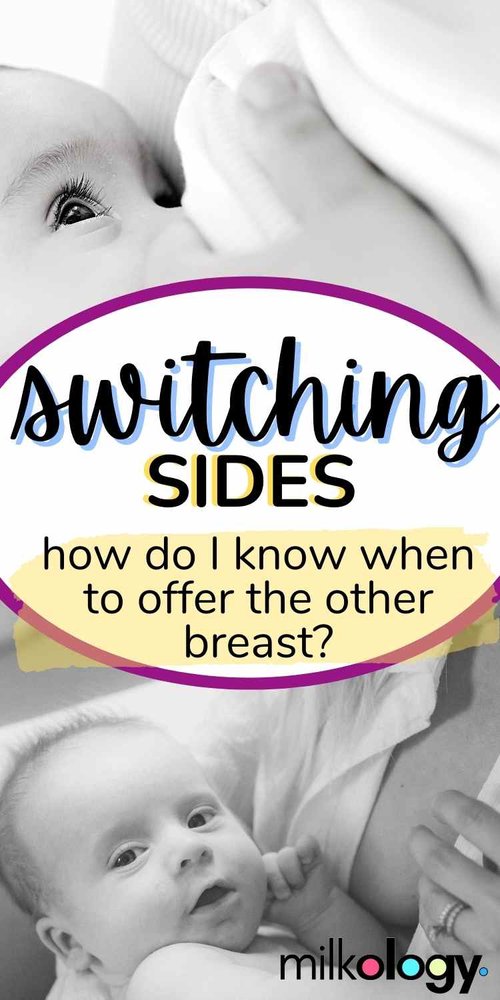 Help! How Do I Know When To Switch Sides Nursing? — Milkology®