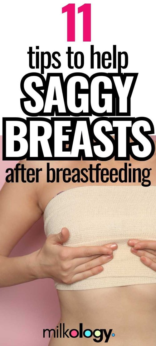 Saggy Breasts After Breastfeeding: 11 Tips To Help — Milkology®