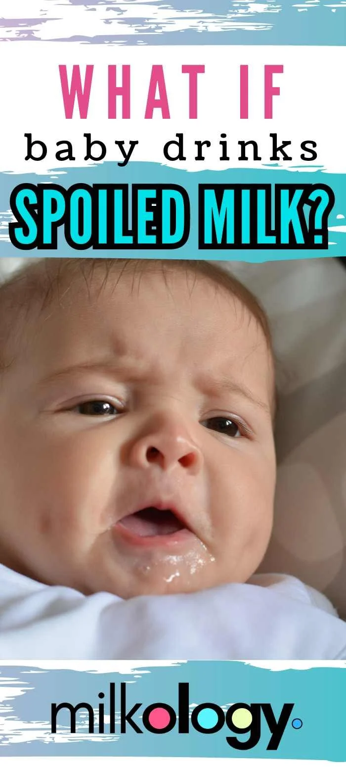 What Happens If Baby Drinks Spoiled Milk? — Milkology®
