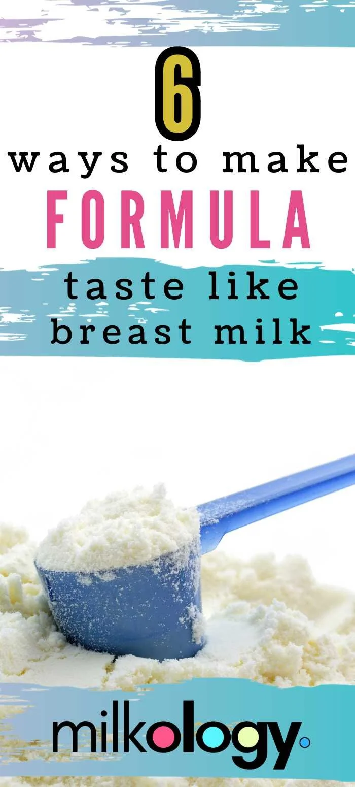 6 Ways To Make Formula Taste Like Breast Milk — Milkology®