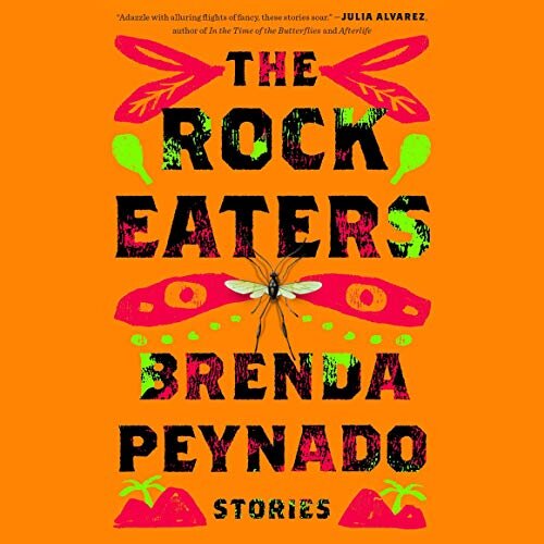 The Rock Eaters by Brenda Peynado