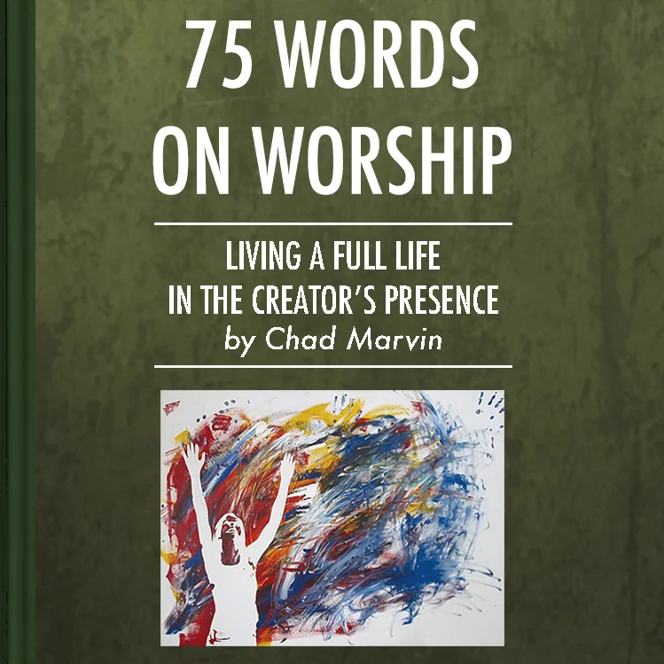Chad Marvin 75 Words On Worship Book Cover.jpg