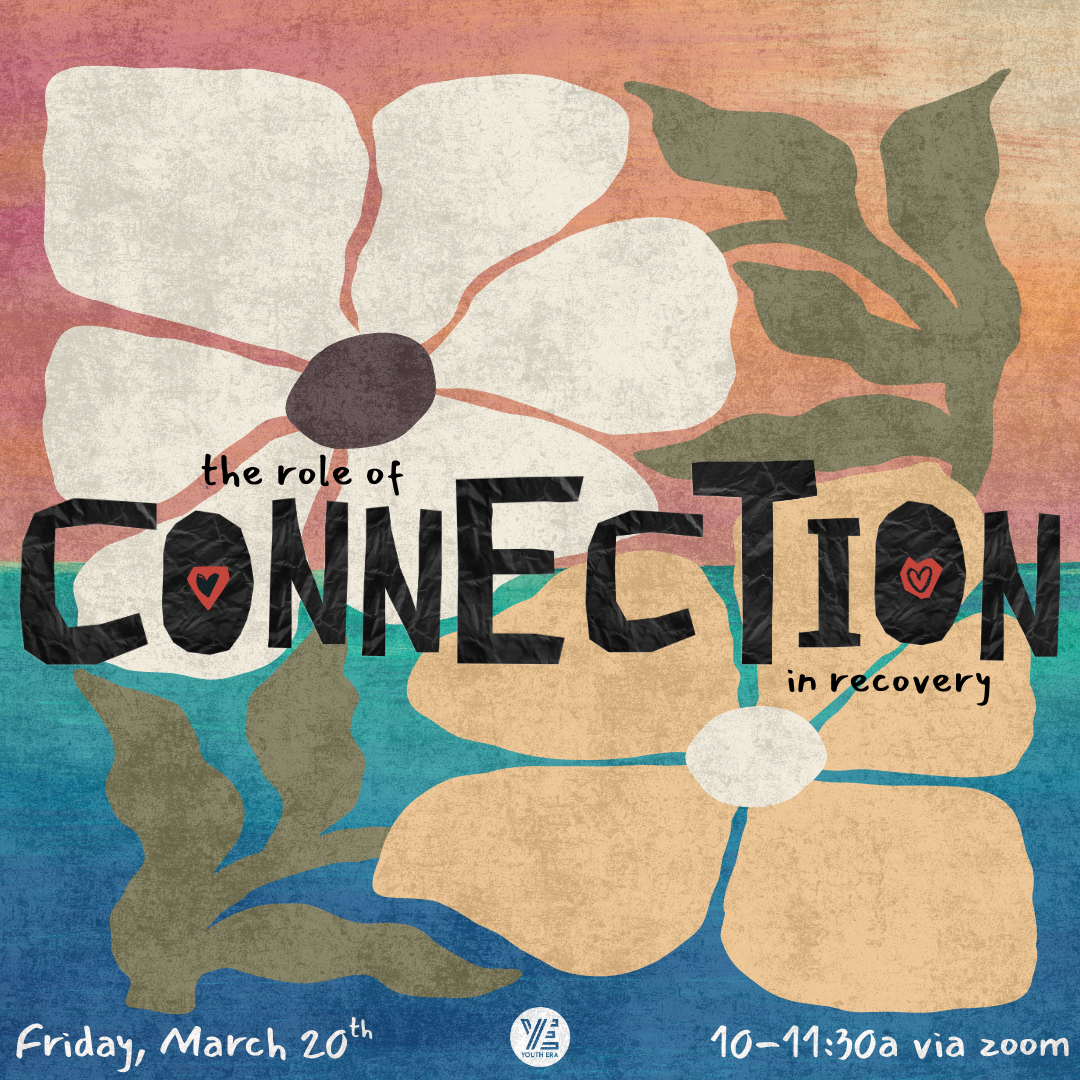 The Role of Connection in Recovery