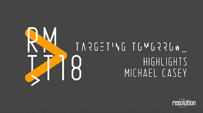 Resolution Media: Targeting Tomorrow 2018, Sydney, Keynote