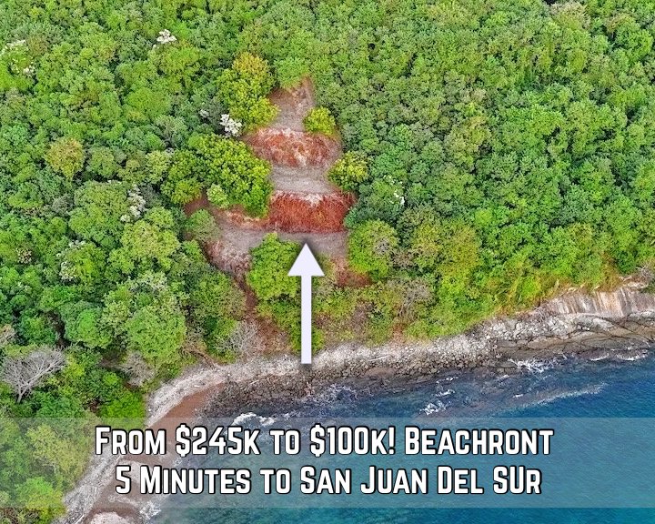 Huge Price Reduction on a 0.87 Acre Beachfront Property Near San Juan Del Sur - Reduced from $249k to $100k